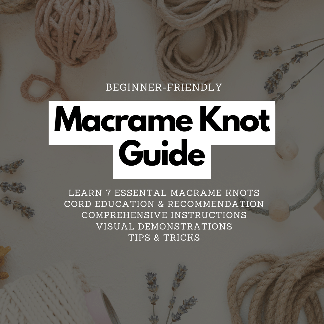 Learn Basic Macrame Knots (PDF) – whyknotpa