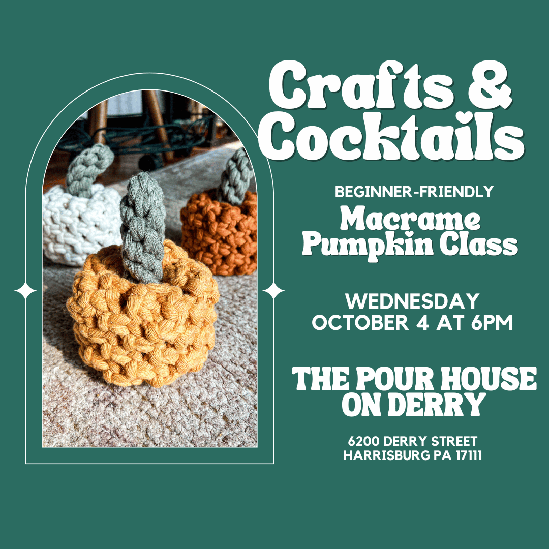 DIY Macrame Pumpkin Class at The Pour House on Derry