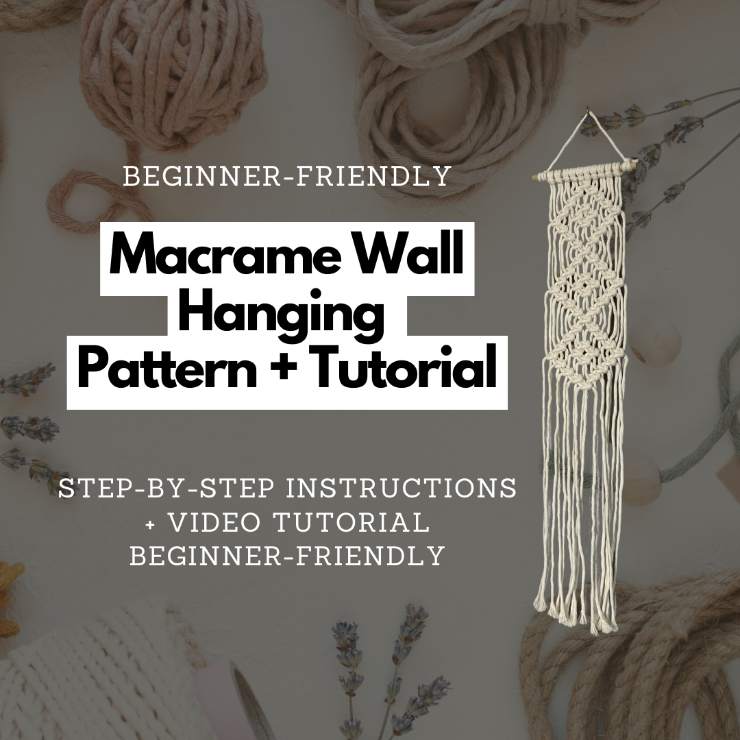 Macrame Wall Hanging DIY Kit with Pattern