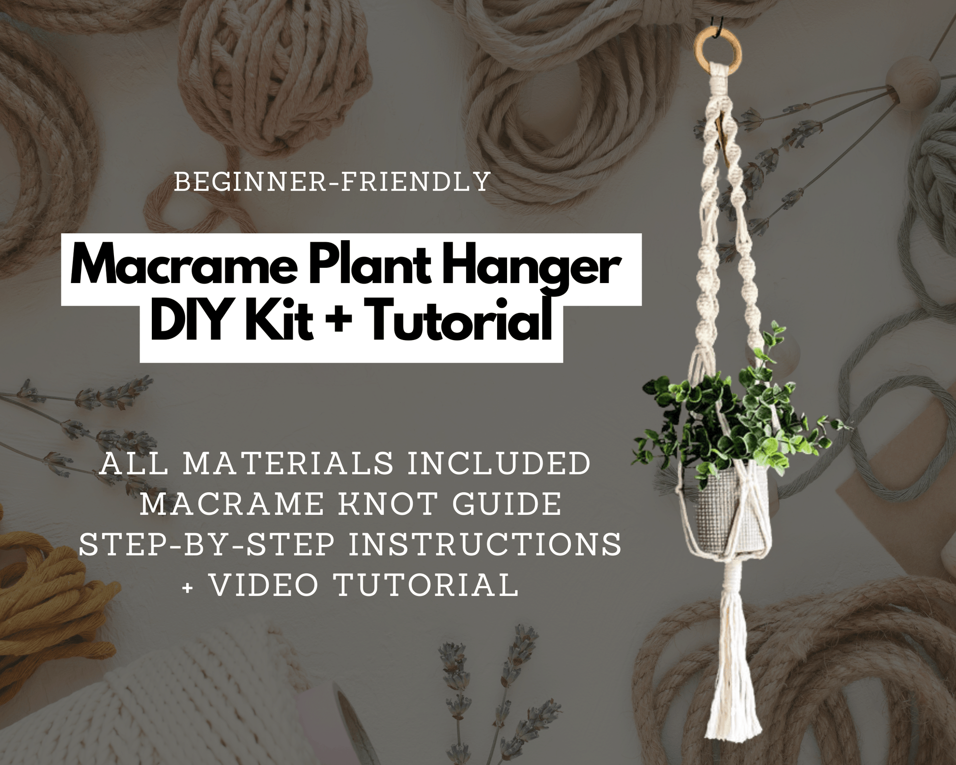 Beginner Macrame Plant Hanger DIY Kit