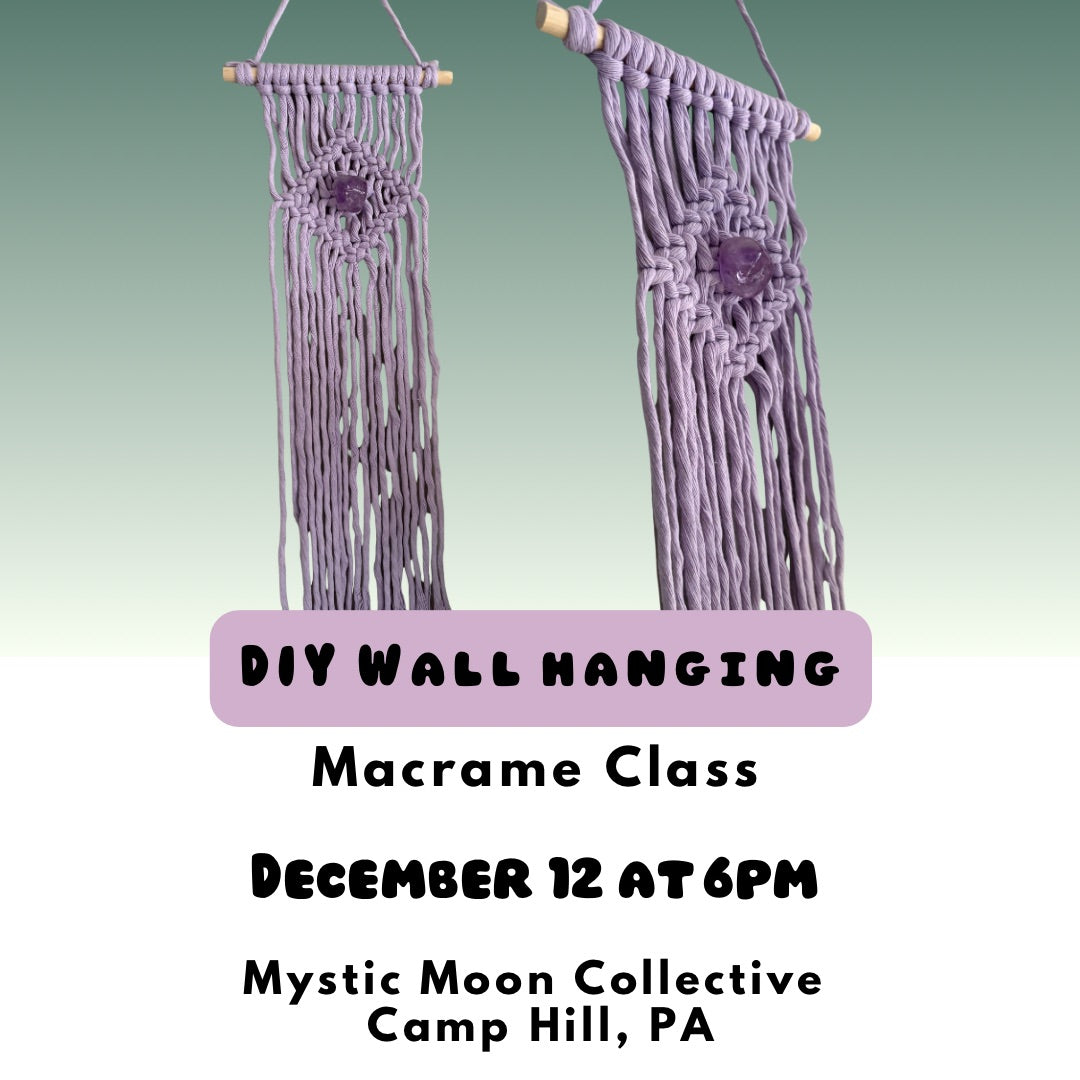 Promotional graphic for a DIY macrame wall hanging class at Mystic Moon Collective in Camp Hill, PA.