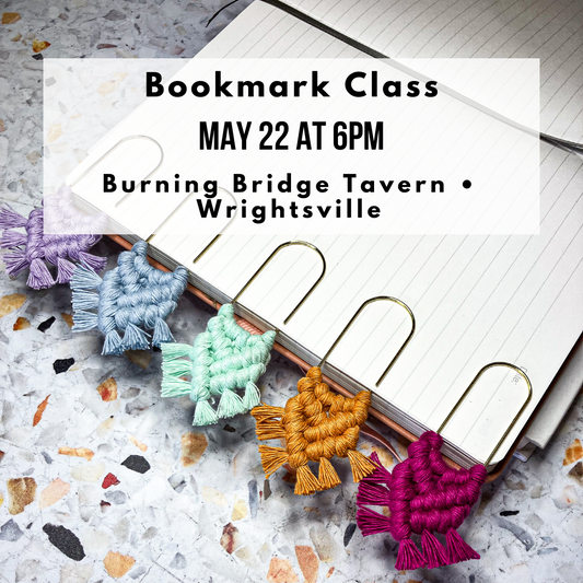 DIY Macrame Bookmark Class at Burning Bridge Tavern